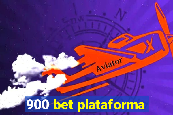 900 bet plataforma